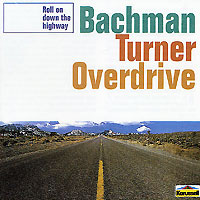 Bachman Turner Overdrive Roll On Down The Highway Формат: Audio CD Дистрибьютор: Polydor Лицензионные товары Характеристики аудионосителей 2006 г Альбом: Импортное издание инфо 4453f.