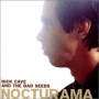Nick Cave & The Bad Seeds Nocturama Колфилде он встретил Мика инфо 5532f.