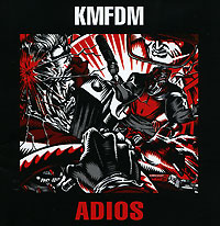 KMFDM Adios Формат: Audio CD (Jewel Case) Дистрибьюторы: Концерн "Группа Союз", Metropolis Records Лицензионные товары Характеристики аудионосителей 2007 г Альбом: Российское издание инфо 5746f.