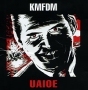 KMFDM Uaioe Формат: Audio CD (Jewel Case) Дистрибьютор: Концерн "Группа Союз" Лицензионные товары Характеристики аудионосителей 2007 г Альбом: Российское издание инфо 5763f.