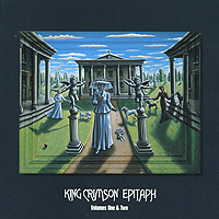 King Crimson Epitaph Volumes One & Two (2 CD) английском языке Исполнитель "King Crimson" инфо 6324f.