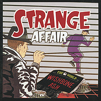 Wishbone Ash Strange Affair Формат: Audio CD (Jewel Case) Дистрибьюторы: Talking Elephant Records, Концерн "Группа Союз" Великобритания Лицензионные товары Характеристики аудионосителей 2010 г Альбом: Импортное издание инфо 6357f.