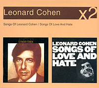 Leonard Cohen Songs Of Leonard Cohen Songs Of Love And Hate (2 CD) Формат: 2 Audio CD (Jewel Case) Дистрибьюторы: SONY BMG, Sony Music Лицензионные товары Характеристики аудионосителей 2003 г Альбом инфо 6472f.