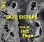 Jazz Sisters Live At Jazz Town Формат: Audio CD (Картонный конверт) Дистрибьютор: Planet mp3 Лицензионные товары Характеристики аудионосителей 2006 г Концертная запись инфо 7016f.