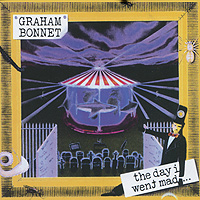 Graham Bonnet The Day I Went Mad Формат: Audio CD (Jewel Case) Дистрибьюторы: Voiceprint, Концерн "Группа Союз" Лицензионные товары Характеристики аудионосителей 2010 г Альбом: Импортное издание инфо 9330f.