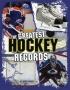 The Greatest Hockey Records Издательство: Capstone Press, 2008 г 32 стр ISBN 1429620080 Язык: Английский инфо 6834i.