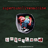 Supernumblivemachine Underland Формат: Audio CD (Jewel Case) Дистрибьютор: Мистерия Звука Лицензионные товары Характеристики аудионосителей 2008 г Альбом: Российское издание инфо 7912i.