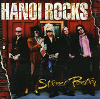 Hanoi Rocks Street Poetry Формат: Audio CD (Jewel Case) Дистрибьютор: Концерн "Группа Союз" Лицензионные товары Характеристики аудионосителей 2007 г Альбом: Российское издание инфо 7916i.